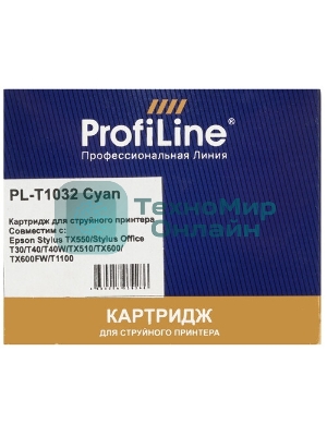 Картридж струйный ProfiLine PL-T1032 для принтеров Epson Stylus TX550/Stylus Office T30/T40/T40W/TX510/TX600/TX600FW/T1100 с чернилами Cyan 11,1 мл
