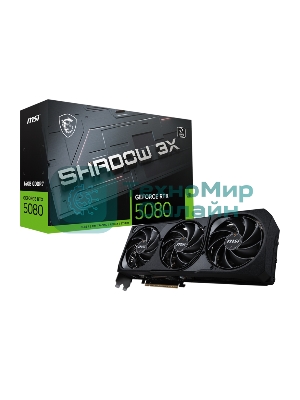 Видеокарта MSI GeForce RTX 5080 16G SHADOW 3X