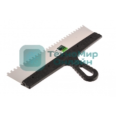 Шпатель из нержавеющей стали Сибртех 350 мм, зуб 6х6 мм, пластмассовая рукоятка